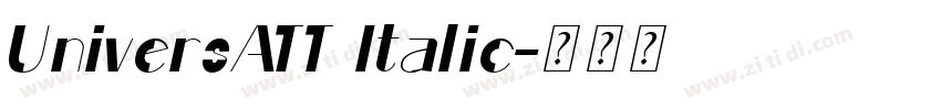 UniversATT Italic字体转换 UniversATT Italic字体转换